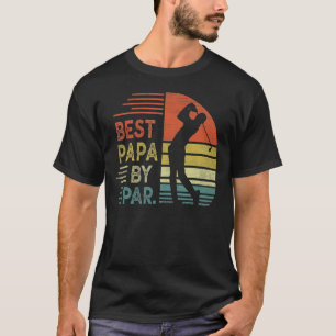 T-shirt Fête des pères papa Best Papa Par Par Par Grandpa