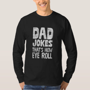 T-shirt Fête des pères Papa Plaisante Que Comment Les Yeux