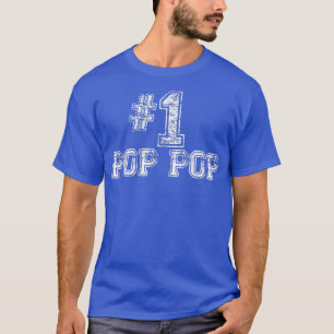T-shirt Fête des pères Pop Pop    TNumber One Pop Pop 