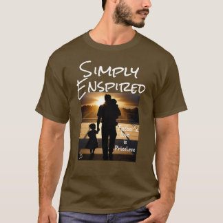 T-shirt Fête des pères tout simplement inspirée