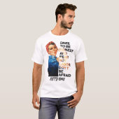 T-shirt Fête du Travail Oser être honnête Rosie Riveter Vi (Devant entier)
