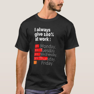 T-shirt Fête Du Travail Pour Hommes Femmes Je Donne Toujou
