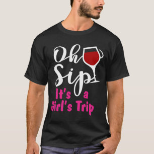 T-shirt Fête Filles Alcool Voyage Vacances I Oh Sip It A G