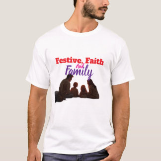 T-shirt Fête, Foi et Famille