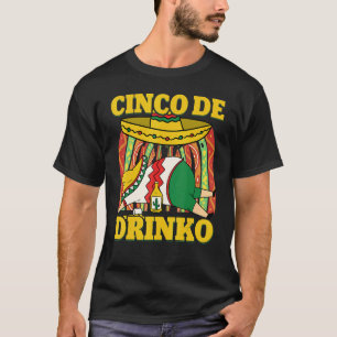 T-shirt Fête mexicaine Cinco De Drinko Boire Partie