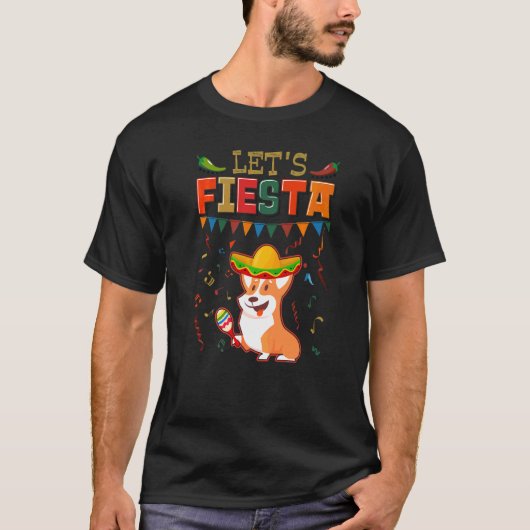 T-shirt Fête mexicaine Cinco De Mayo Fiesta Let's Fiesta C (Devant)