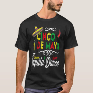 T-shirt Fête mexicaine Sombrero Tequila Dance Cinco de Ma