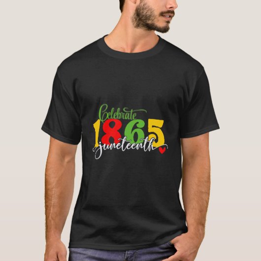 T-shirt Fêter le 11° juin : Liberté depuis 1865 (Devant)