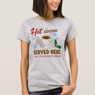 T-shirt Fêtes de cacao chaud et de sarcasme