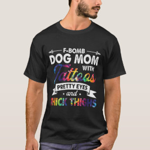 T-shirt Feu-Bombe Maman Chien Avec Tatouages Jolies Yeux E