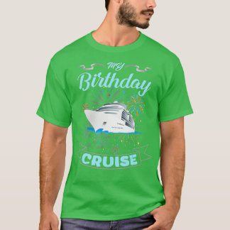 T-shirt Feu d'artifice My Birthday Cruise pour hommes, fem