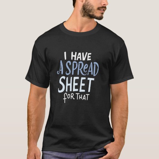 T-shirt Feuille de calcul Comptable statisticien Nerd (Devant)