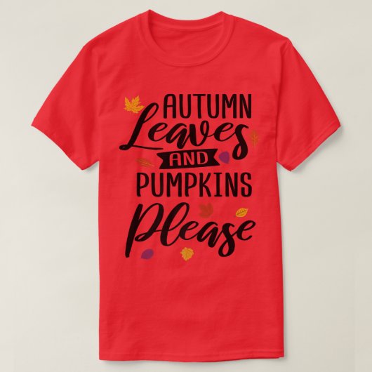 T-shirt Feuilles D'Automne Et Citrouilles S'Il Vous Plaît  (Design devant)