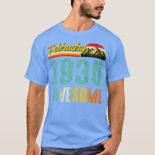 T-shirt Février 1930 Birthday Gift Shirt Vintage Février