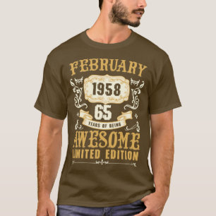 T-shirt Février 1958 65 Ans D'Être Awesome Limited Ed