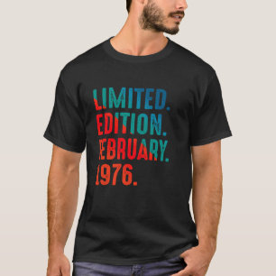 T-shirt Février 1976 Année 1976 Rétro 1976 Édition Limitée