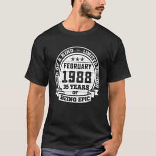 T-shirt Février 1988 35e Anniversaire  35 Ans D'être Épiqu