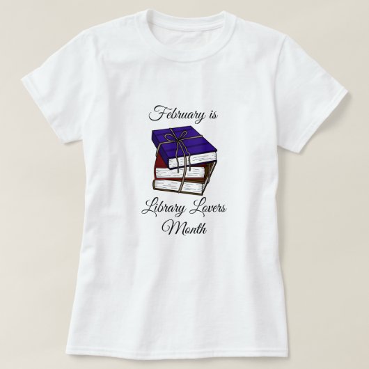 T-shirt Février est le mois des amoureux de la bibliothèqu (Design devant)