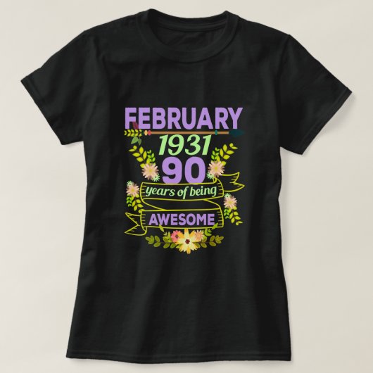 T-shirt Février Fille 1931 90e anniversaire Cadeau (Design devant)