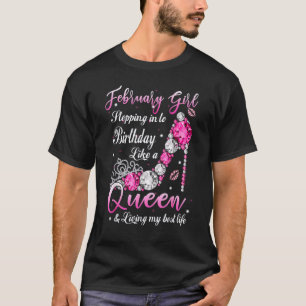T-shirt Février Fille Entrant Dans Mon Anniversaire Comme