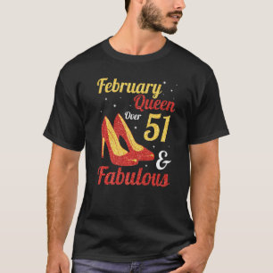 T-shirt Février Reine Plus De 51 Ans Et Fabuleux Est Né