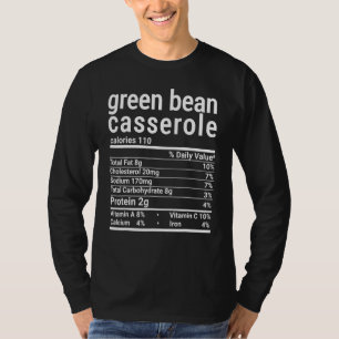 T-shirt Fgreen Beans Casserole Nutrition Facts Thanksgivin