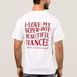T-shirt Fiancé fier Cadeau de fiançailles drôle pour lui