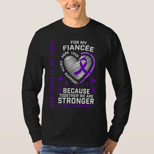 T-shirt Fiance Her Fight Is My Fight Fiancee Lupus Awarene (Devant)