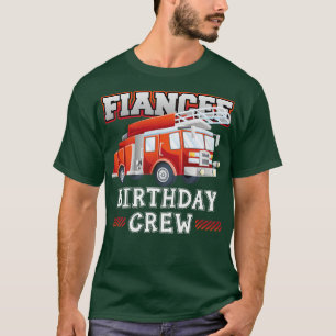 T-shirt Fiancée Équipe d'anniversaire Camion de pompiers P