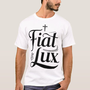T-shirt Fiat Lux - Qu'Il Y Ait Un Design Spirituel Léger