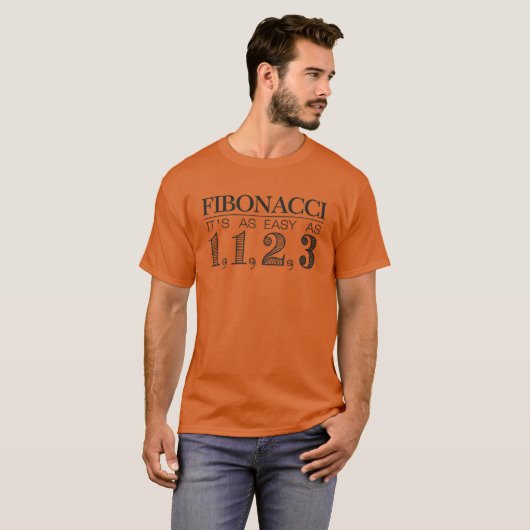 T-shirt Fibonacci C'est aussi facile que 1, 1, 2, 3 (Devant entier)