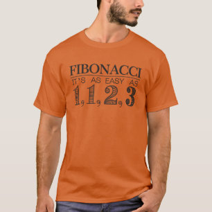 T-shirt Fibonacci C'est aussi facile que 1, 1, 2, 3