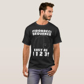 T-shirt Fibonacci Sequence Easy as 1 1 2 4 Golden Ratio (Devant entier)
