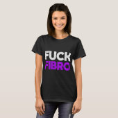 T-shirt Fibro Fibromyalgie Fibromyositis Grun de douleur c (Devant entier)