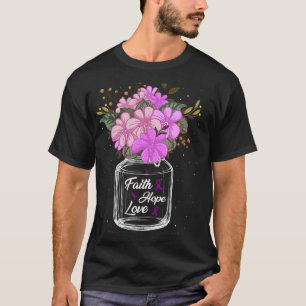 T-shirt Fibromyalgie Faith Love Hope Flower Jar Sensibilis