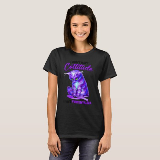T-shirt Fibromyalgie Sensibilisation Cattitude Chat Vêteme (Devant entier)