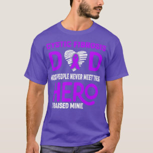 T-shirt Fibrose kystique Papa La plupart des gens ne renco