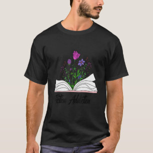 T-shirt Fiction Addiction Pour Les Lecteurs De Livre Et Av