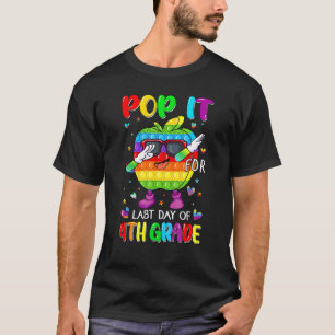 T-shirt Fidget Pop It Pour Dernier Jour De 4e Année Dernie