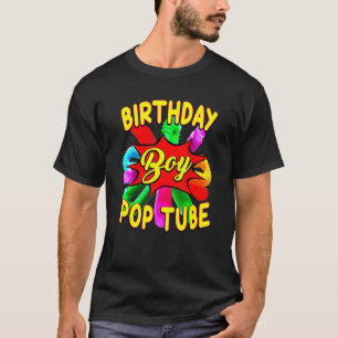 T-shirt Fidget Toy Pop Tube Birthday Boy