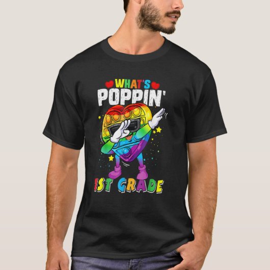 T-shirt Fidget Toy What's Poppin 1st Grade 100th Day Of Sc (Devant)