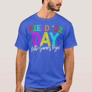 T-shirt Field Day 2022 Let The Games Begin School Children