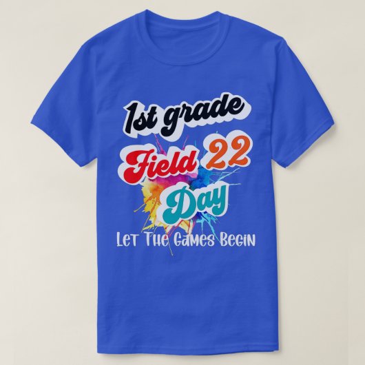 T-shirt Field Day 2022 Première Année Laisser Les Jeux Com (Design devant)