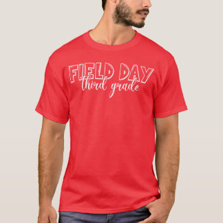 T-shirt Field Day 2025 Third Grade school teacher kids Gre