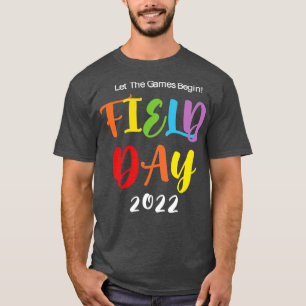 T-shirt Field Day Fun Day 2022 Enseignant Étudiant Funny 1