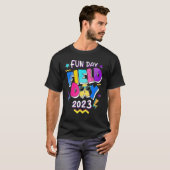 T-shirt Field Day Fun Day 2023  School Trip Teacher Studen (Devant entier)
