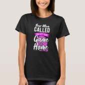 T-shirt Field Hockey Your Mom Called You Left Your Game At (Devant)