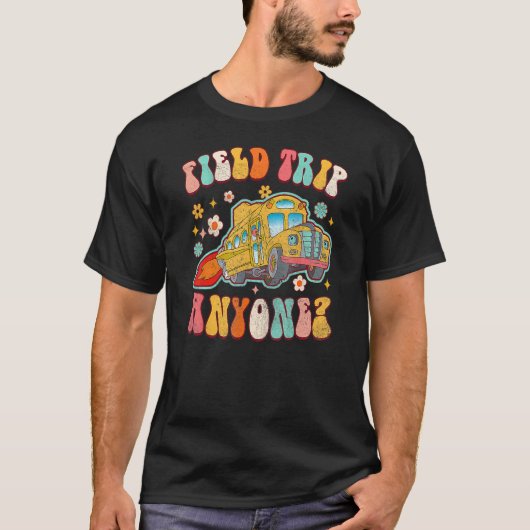 T-shirt Field Trip Anyone Groovy School Bus Driver Yellow  (Devant)