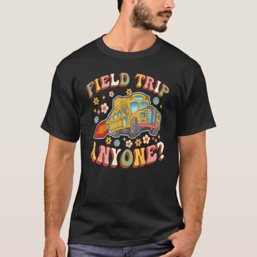 T-shirt Field Trip Anyone Groovy School Bus Driver Yellow (Devant)