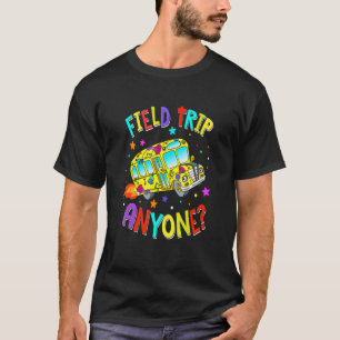 T-shirt Field Trip N'Importe Qui Enseignant École Bus